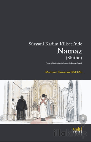 Süryani Kadim Kilisesinde Namaz