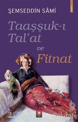 Taaşşuk-ı Tal'at ve Fitnat