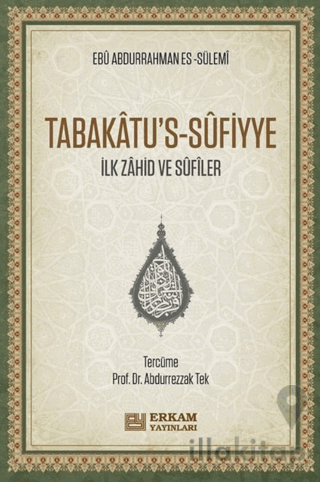 Tabakâtu's-Sûfiyye - Ebu Abdurrahman es-Sülemi