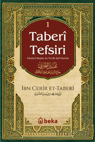 Taberi Tefsiri - Camiul Beyan An Tevili Ayıl Kuran - 1. Cilt