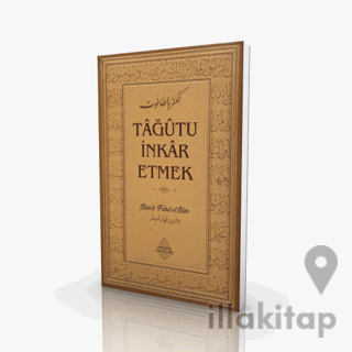 Tağutu İnkar Etmek