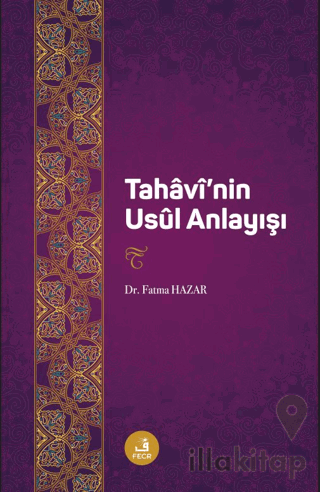 Tahaavi'nin Usul Anlayışı