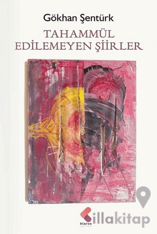 Tahammül Edilemeyen Şiirler