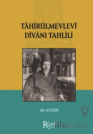Tahirül Mevlevi Divanı Tahlili