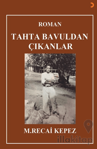 Tahta Bavuldan Çıkanlar