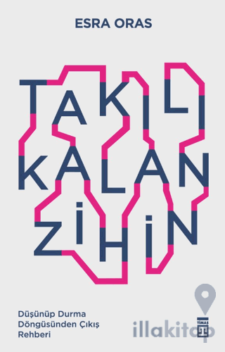 Takılı Kalan Zihin