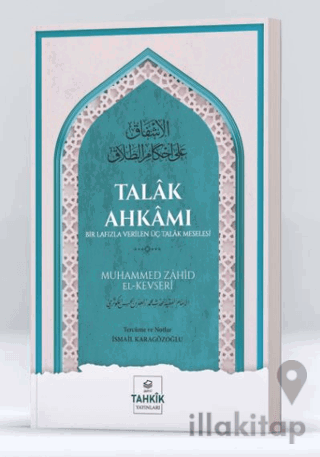 Talak Ahkamı Bir Lafızla Verilen Üç Talak Meselesi