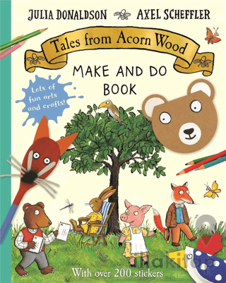 Tales From Acorn Wood Make and Do Book