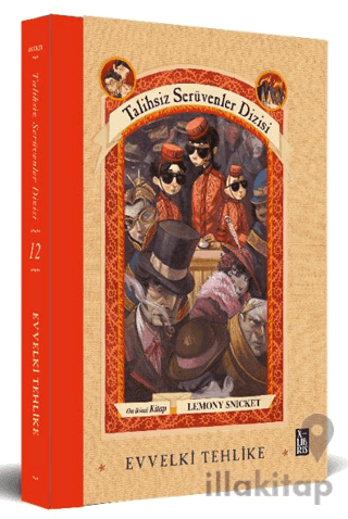 Talihsiz Serüvenler Dizisi 12: Evvelki Tehlike