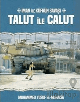 Talut İle Calut İman İle Küfrün Savaşı