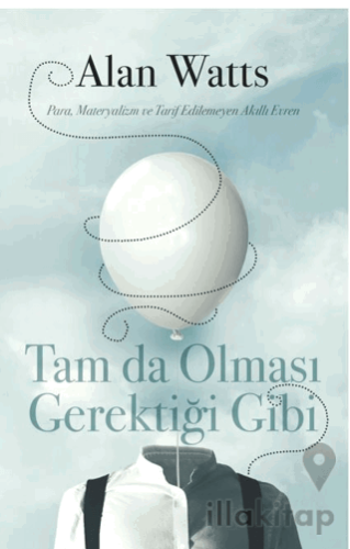 Tam da Olması Gerektiği Gibi