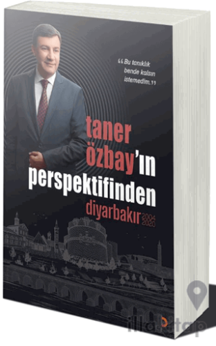 Taner Özbay’ın Perspektifinden Diyarbakır 2004-2020