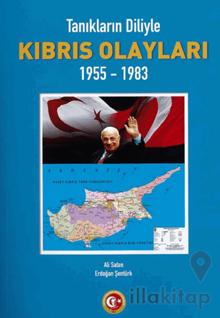 Tanıkların Diliyle Kıbrıs Olayları 1955-1983