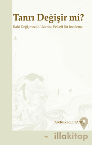 Tanrı Değişir mi?