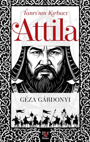 Tanrı’nın Kırbacı Attila