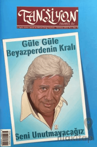 Tansiyon Aylık Kültür Sanat ve Aktüel Dergisi Sayı: 3 Haziran - Temmuz 2022