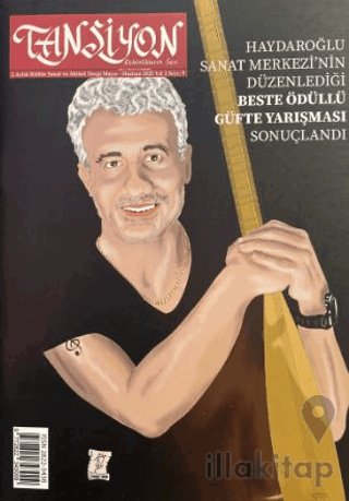 Tansiyon Aylık Kültür Sanat ve Aktüel Dergisi Sayı: 9 Mayıs - Haziran 2023
