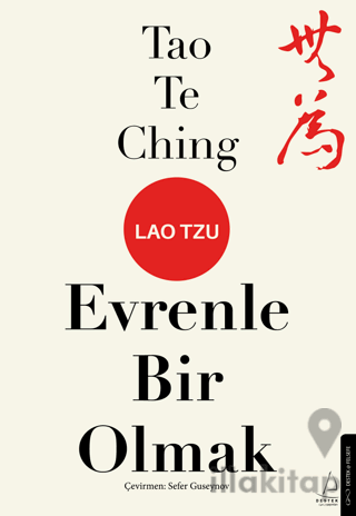 Tao Te Ching Evrenle Bir Olmak
