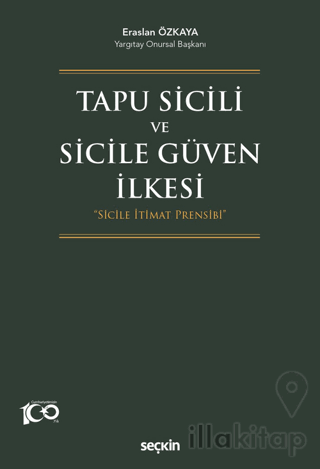 Tapu Sicili ve Sicile Güven İlkesi