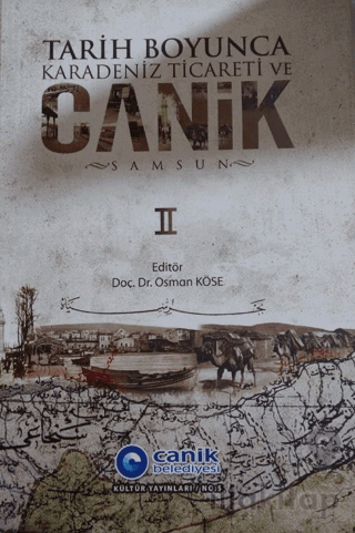 Tarih Boyunca Karadeniz Ticareti ve Canik (Samsun) 1 - 2