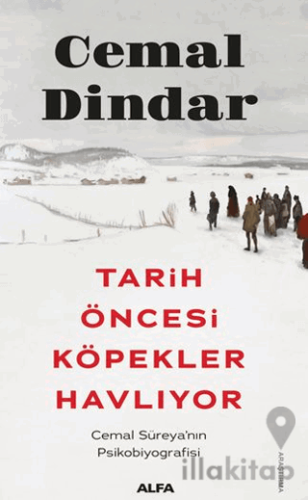 Tarih Öncesi Köpekler Havlıyor