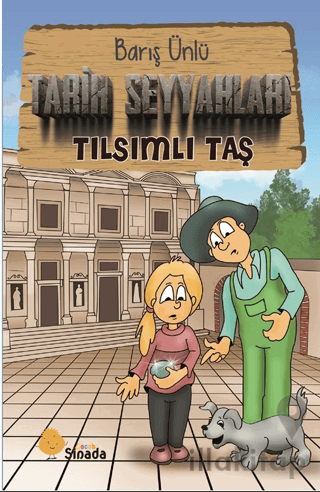 Tarih Seyyahları - Tılsımlı Taş