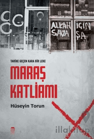Tarihe Düşen Bir Kara Leke: Maraş Katliamı