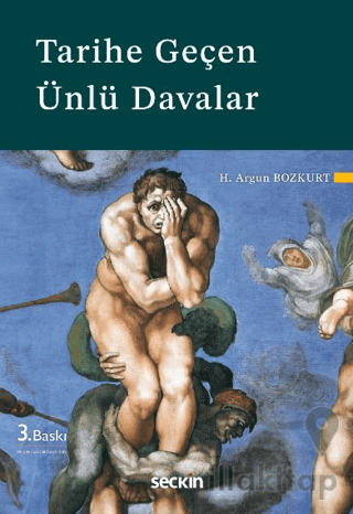 Tarihe Geçen Ünlü Davalar