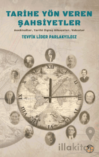 Tarihe Yön Veren Şahsiyetler