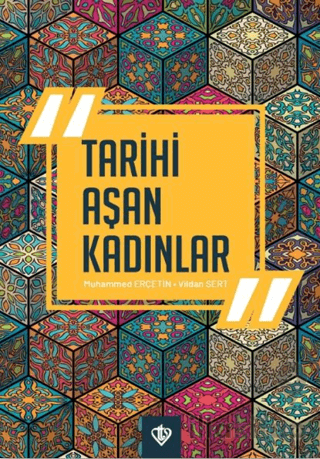 Tarihi Aşan Kadınlar