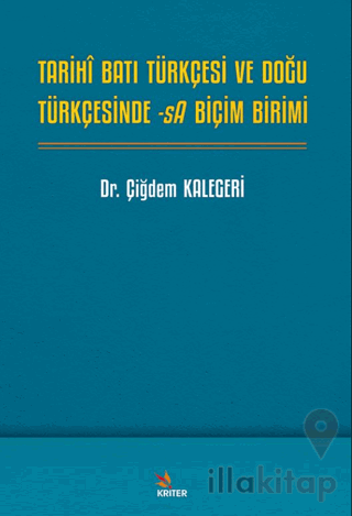 Tarihî Batı Türkçesi ve Doğu Türkçesinde -sA Biçim Birimi