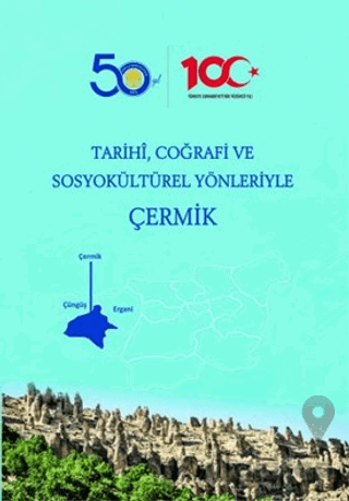 Tarihi, Coğrafi ve Sosyokültürel Yönleriyle Çermik