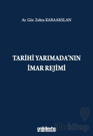 Tarihi Yarımada'nın İmar Rejimi