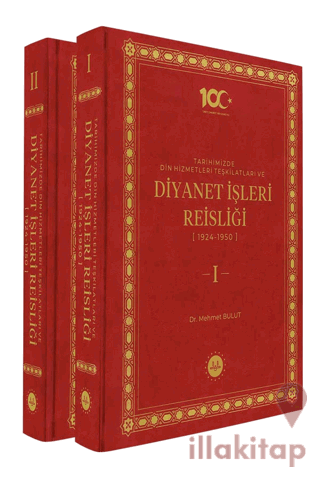 Tarihimizde Din Hizmetleri Teşkilatları ve Diyanet İşleri Reisliği (2 Cilt)