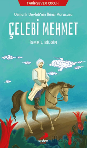 Tarihsever Çocuk Çelebi Mehmet
