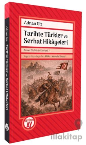 Tarihte Türkler ve Serhat Hikâyeleri