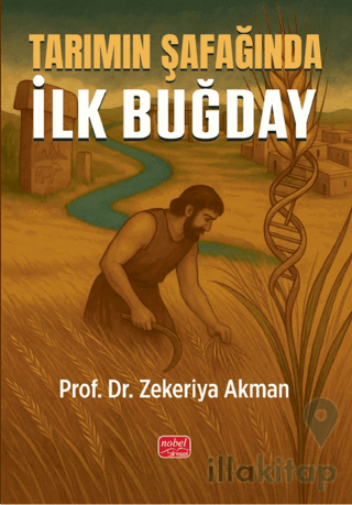 Tarımın Şafağında İlk Buğday