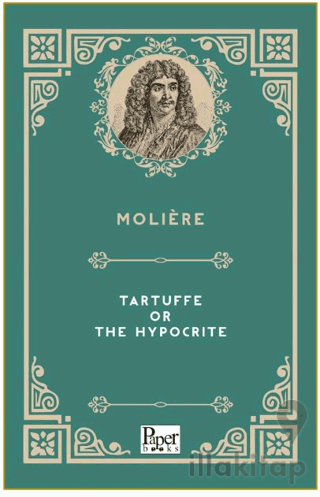 Tartuffe or The Hypocrite