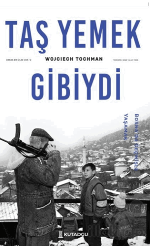Taş Yemek Gibiydi