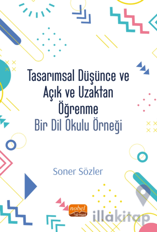 Tasarımsal Düşünce Ve Açık Ve Uzaktan Öğrenme