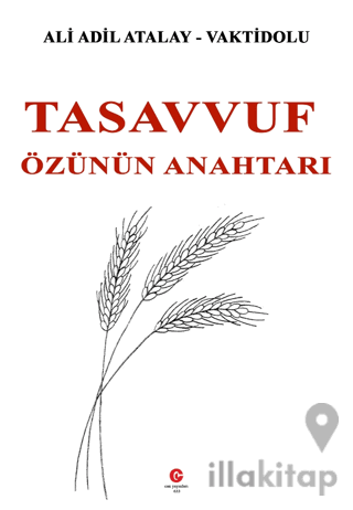 Tasavvuf Özünün Anahtarı