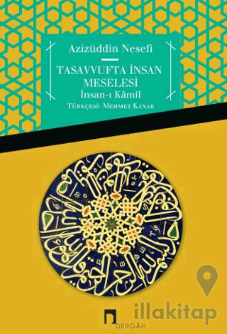 Tasavvufta İnsan Meselesi İnsan-ı Kamil