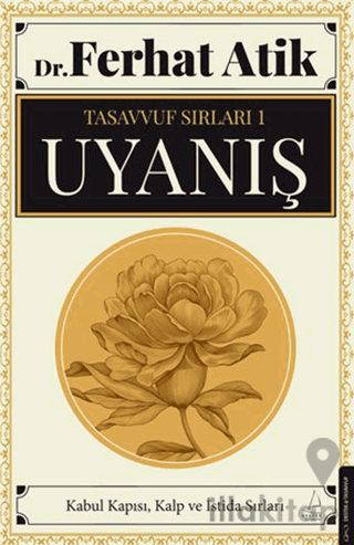 Tasavvufun Sırları 1 - Uyanış