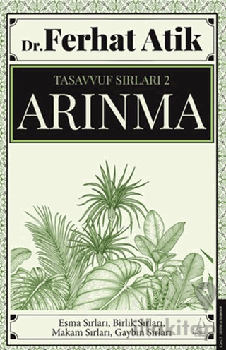 Tasavvufun Sırları 2 - Arınma