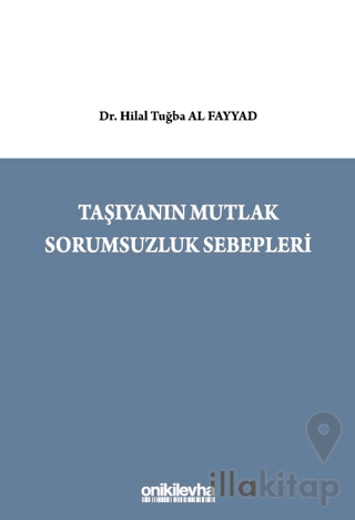Taşıyanın Mutlak Sorumsuzluk Sebepleri