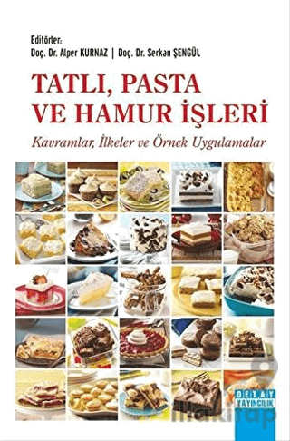 Tatlı, Pasta ve Hamur İşleri