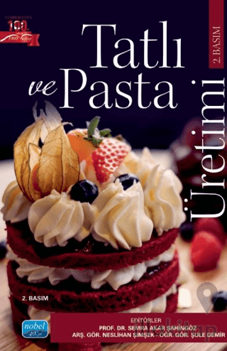 Tatlı ve Pasta Üretimi