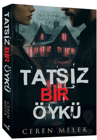 Tatsız Bir Öykü