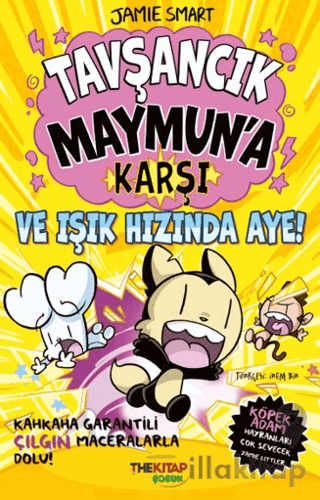 Tavşancık Maymun’a Karşı ve Işık Hızında Aye!