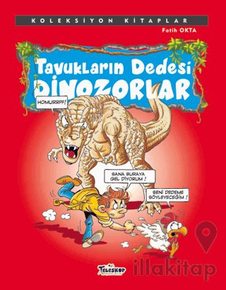 Tavukların Dedesi Dinazorlar